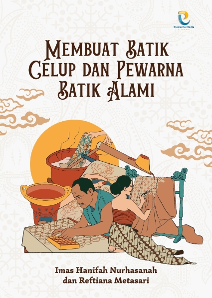 Membuat Batik Celup dan Pewarna Batik Alami